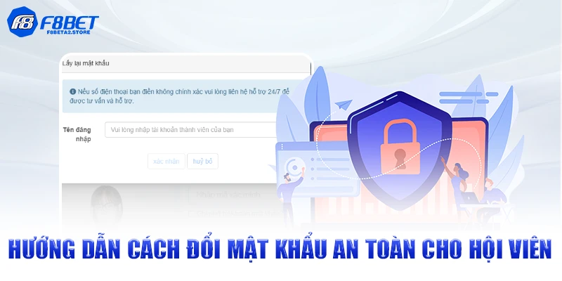 Hướng dẫn cách đổi mật khẩu an toàn cho hội viên