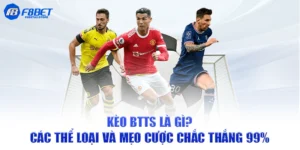 Kèo BTTS là gì?