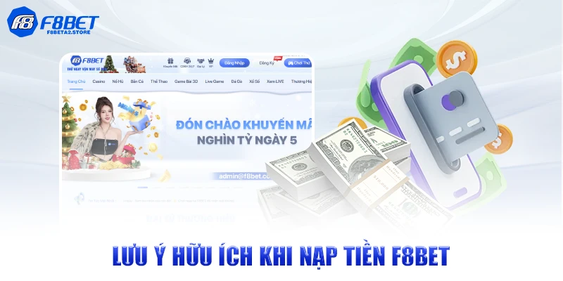 Lưu ý hữu ích khi nạp tiền F8BET