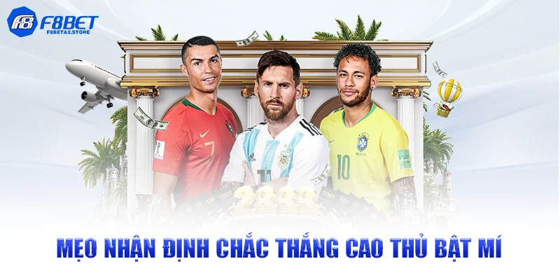 Mẹo nhận định chắc thắng cao thủ bật mí