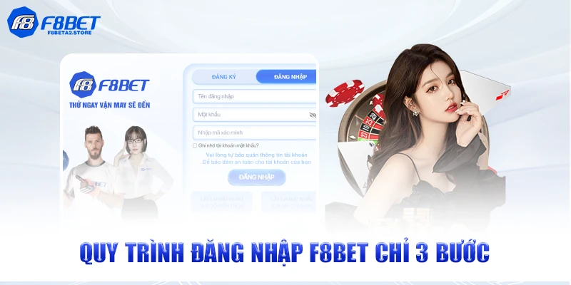 Quy trình đăng nhập F8BET chỉ 3 bước