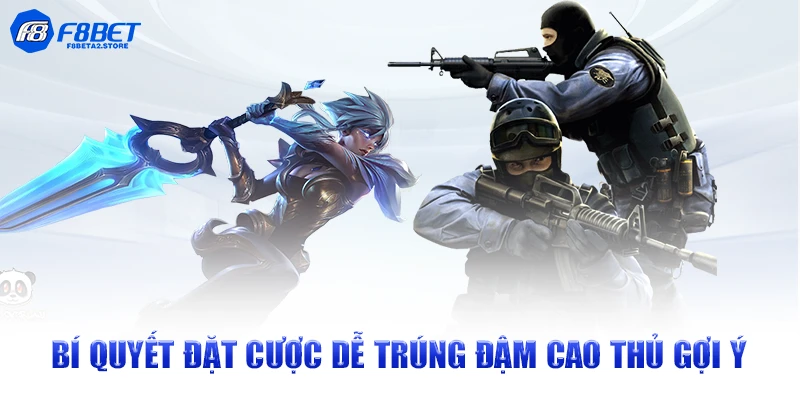 Bí quyết đặt cược dễ trúng đậm cao thủ gợi ý