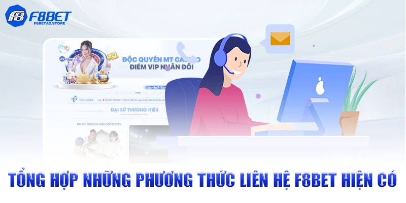 Tổng hợp những phương thức liên hệ F8BET hiện có