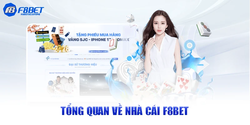 Tổng quan về nhà cái F8BET